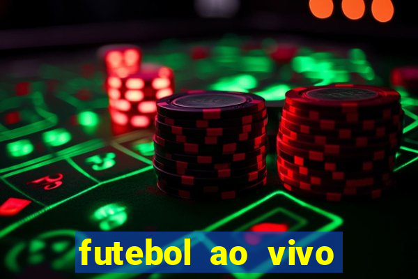 futebol ao vivo max tv